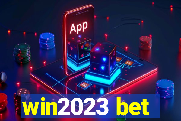 win2023 bet